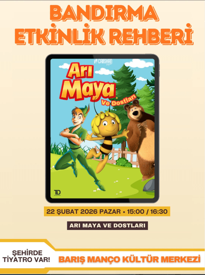 Arı Maya ve Dostları Bandırma’da Sahne Alıyor