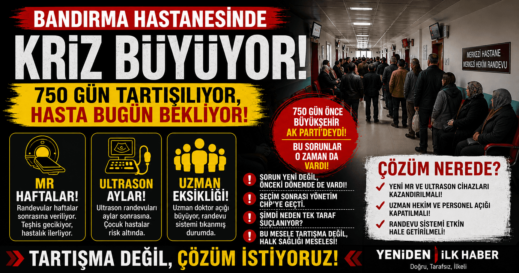BANDIRMA HASTANESİNDE KRİZ: SORUMLULUK TARTIŞMASI DEĞİL, ÇÖZÜM ZAMANI