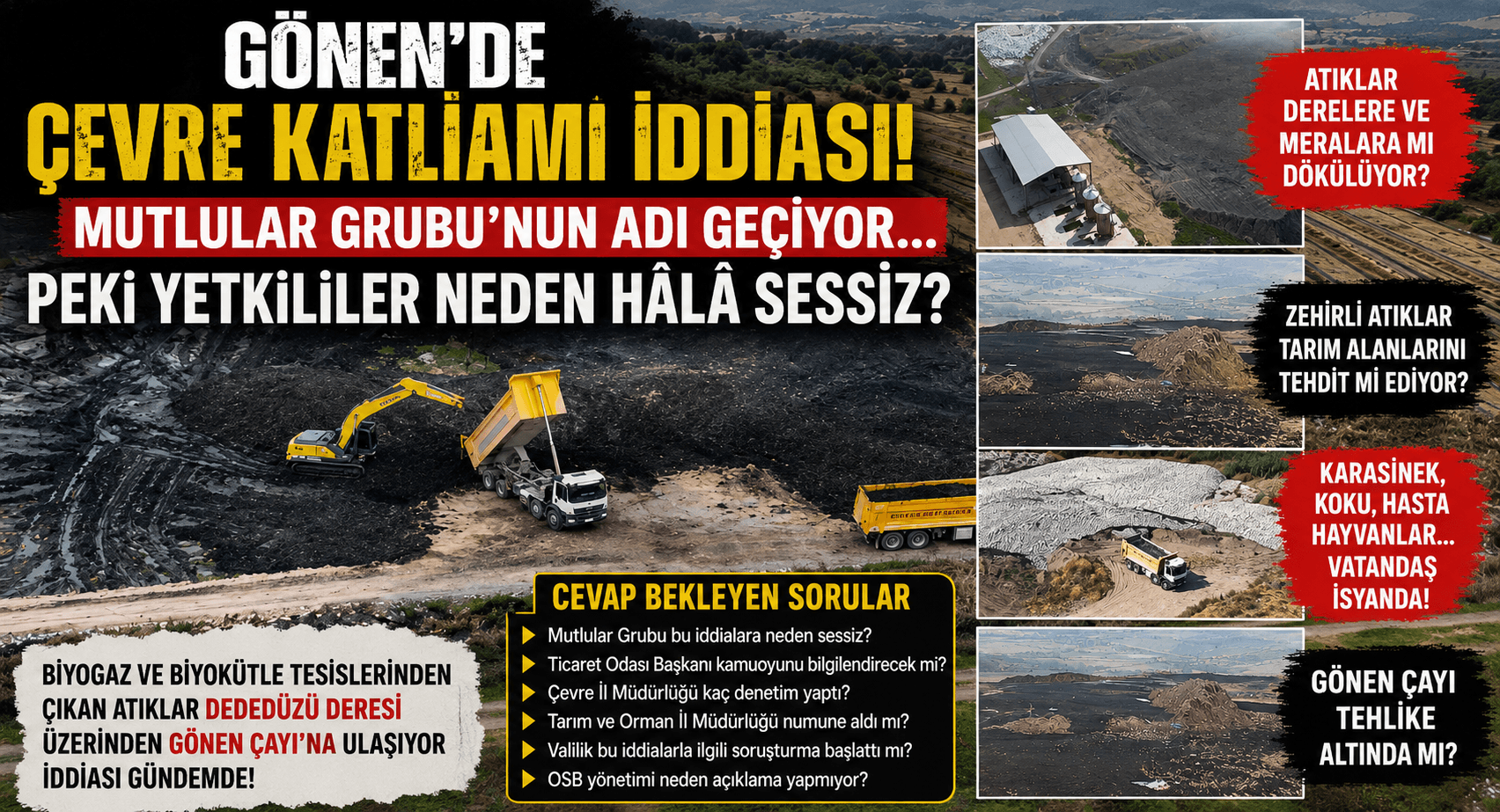 GÖNEN'DE ÇEVRE KATLİAMI İDDİASI! MUTLULAR GRUBU'NUN ADI GEÇİYOR...