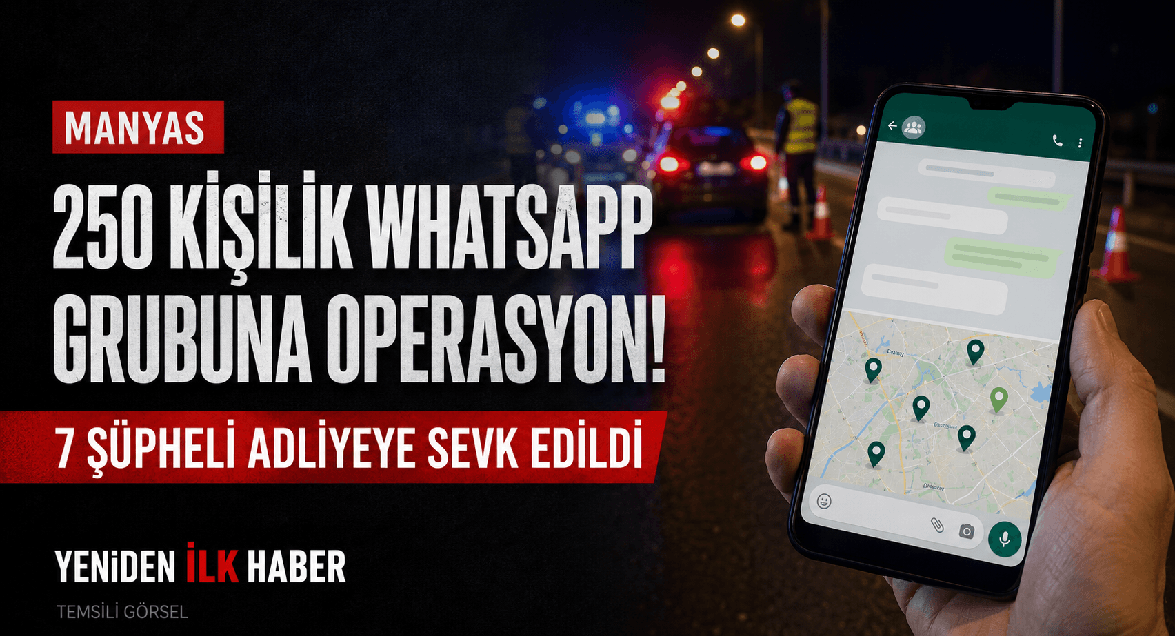 MANYAS’TA 250 KİŞİLİK WHATSAPP GRUBUNA OPERASYON: 7 ŞÜPHELİ ADLİYEYE SEVK EDİLDİ