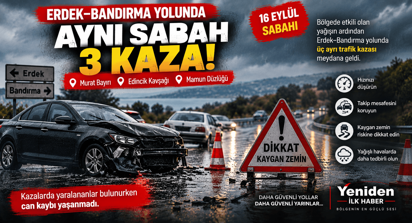ERDEK–BANDIRMA YOLUNDA AYNI SABAH 3 KAZA!