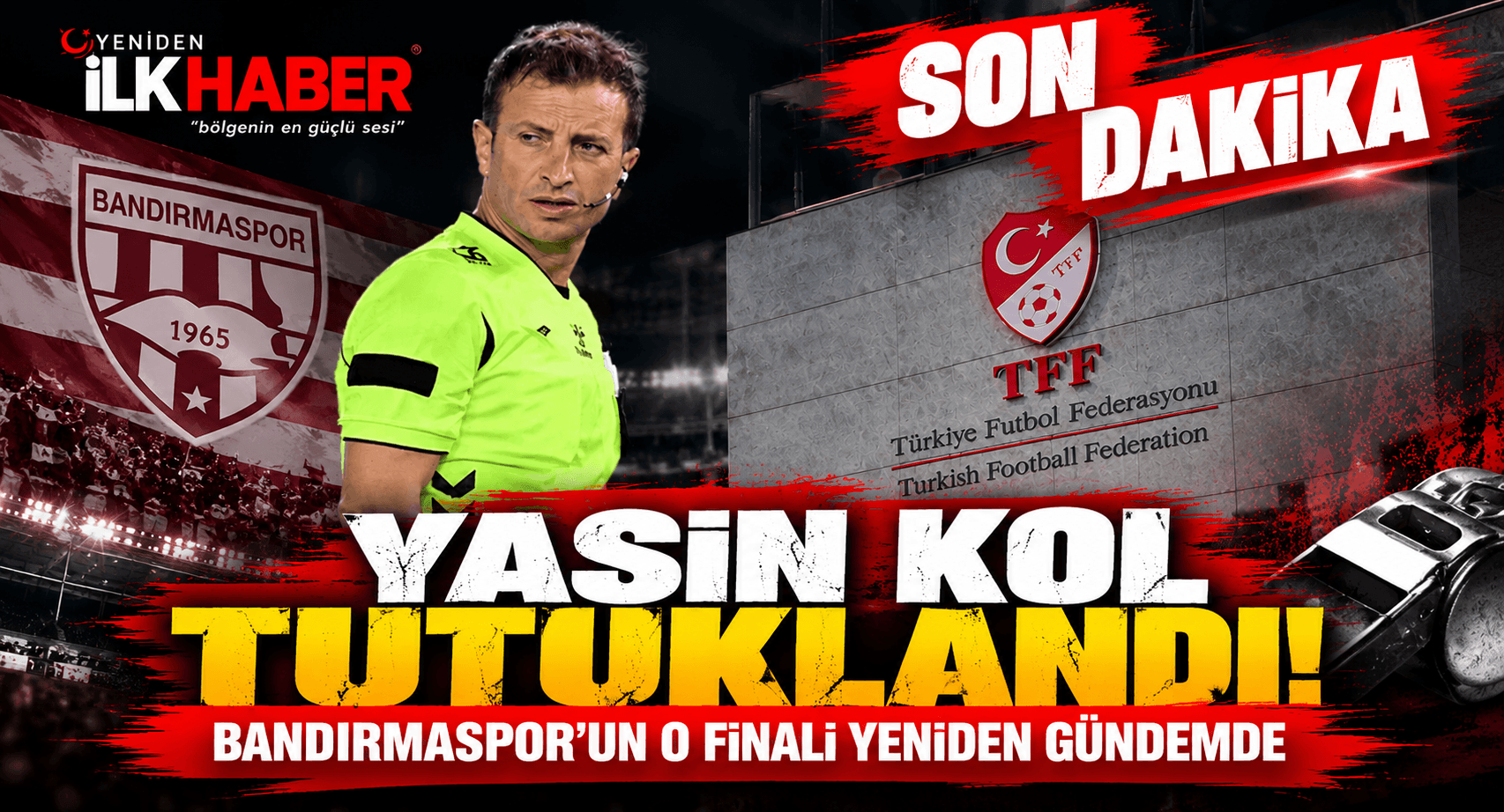 SON DAKİKA | YASİN KOL TUTUKLANDI!